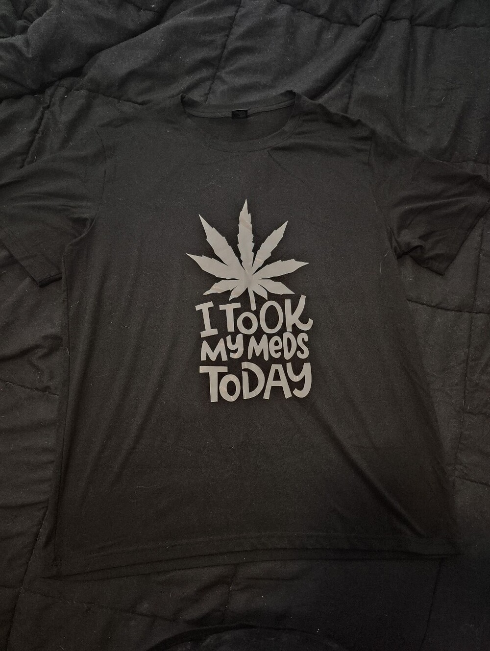 Black Graphic T-Shirt with White Print, I Took My Meds Today Size Large